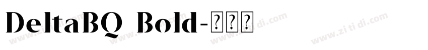 DeltaBQ Bold字体转换